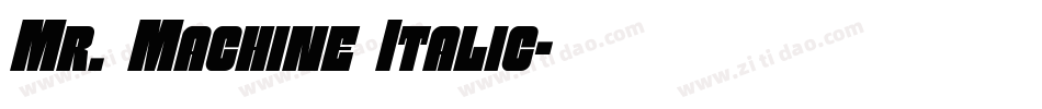 Mr. Machine Italic字体转换